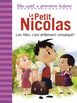 cover image of Le Petit Nicolas (Tome 3)--Les filles, c'est drôlement compliqué !